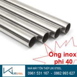 Ống inox phi 40