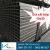 Giá Sắt Hộp 10x30, Thép Hộp 10x30 Giá sắt hộp 10x30