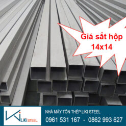 Tôn Thép LIKI STEEL | Tôn - Sắt hộp - Sắt ống - Sắt hình - Inox - B40 Giá sắt hộp 14x14 hôm nay