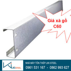 Tôn Thép LIKI STEEL | Tôn - Sắt hộp - Sắt ống - Sắt hình - Inox - B40 Giá xà gồ C60