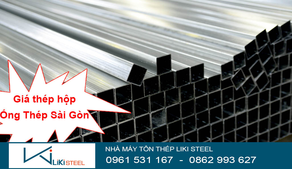 Thép hộp vuông Ống Thép Sài Gòn