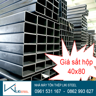 Giá Sắt Hộp 40x80, Sắt Hộp Mạ Kẽm 40x80 Hòa Phát Giá sắt hộp 40x80 mới nhất