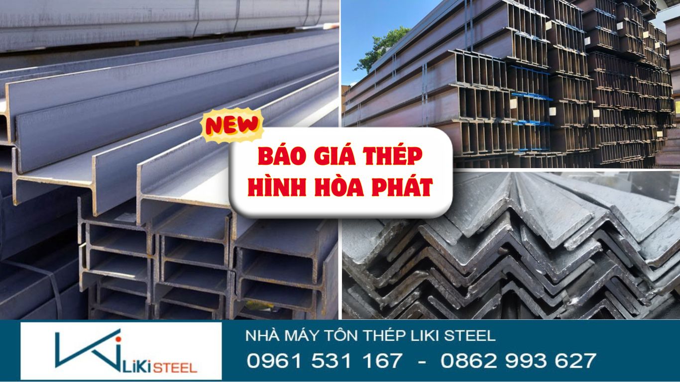 Báo Giá Thép Hình Hòa Phát (H, I, U, V) Mới Nhất | Giá Chuẩn Nhà Máy, CK 5% Báo Giá Thép Hình Hòa Phát (H, I, U, V) Mới Nhất | Giá Chuẩn Nhà Máy, CK 5%